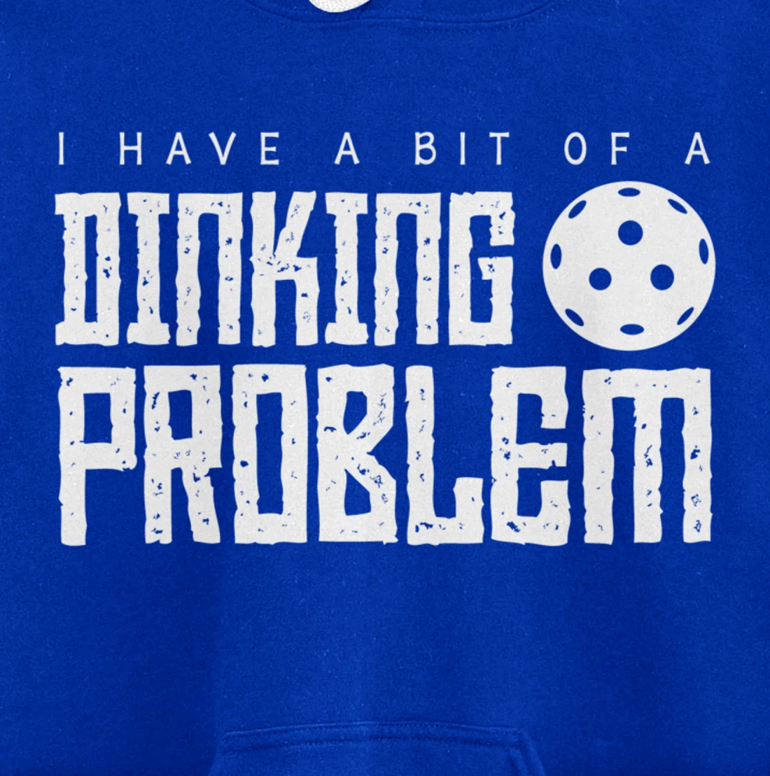 Dinking Problem Funny Pickleball Player Paddleball Sport Pullover Hoodie