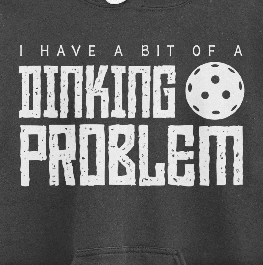 Dinking Problem Funny Pickleball Player Paddleball Sport Pullover Hoodie