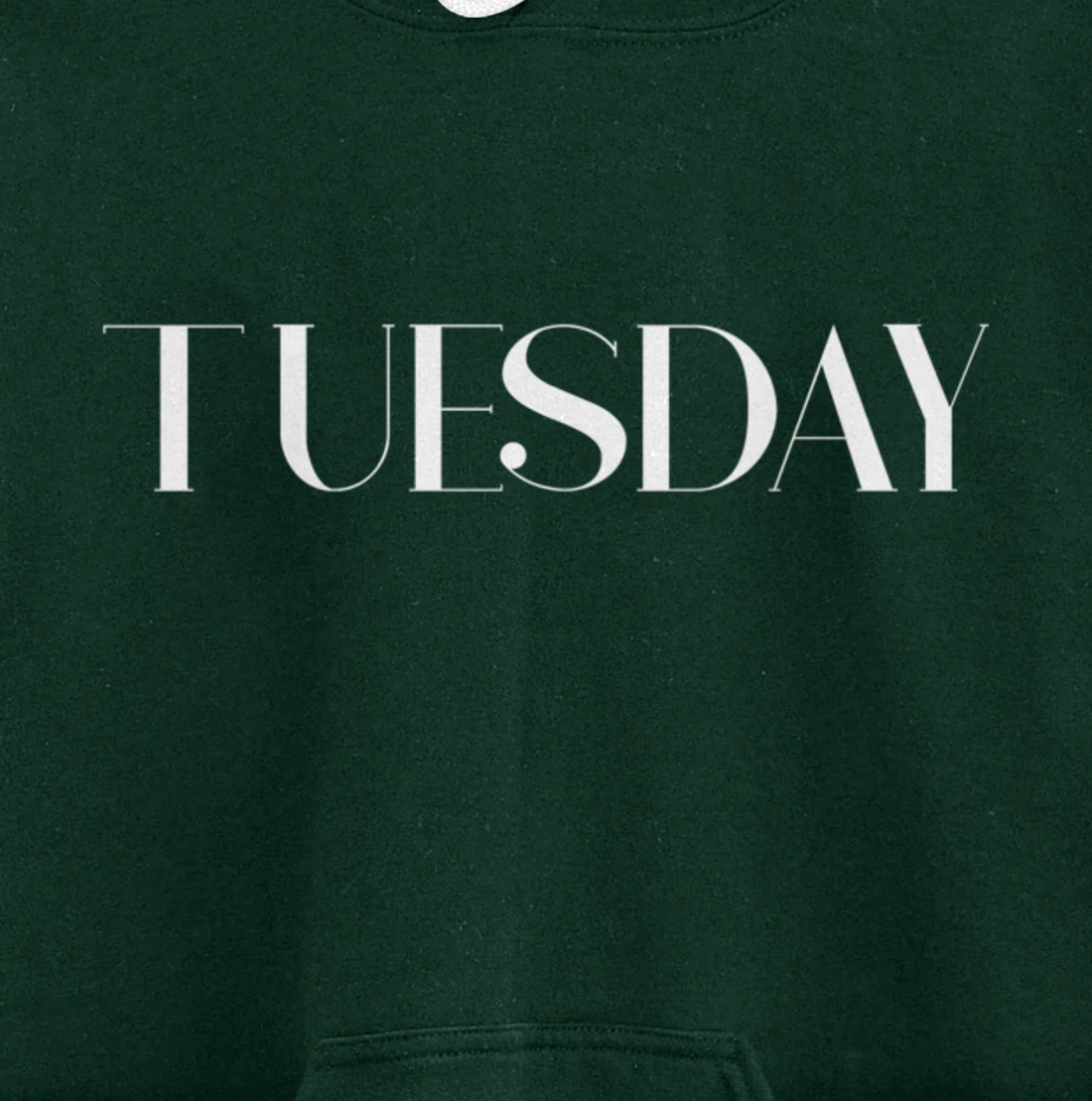 Cool Casual Day of the Week Outfit Tuesday Pullover Hoodie