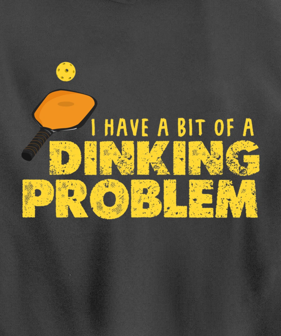Dinking Problem Funny Pickleball Player Paddleball Sport Pullover Hoodie
