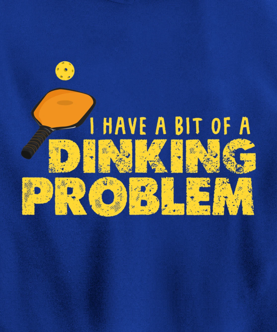 Dinking Problem Funny Pickleball Player Paddleball Sport Pullover Hoodie