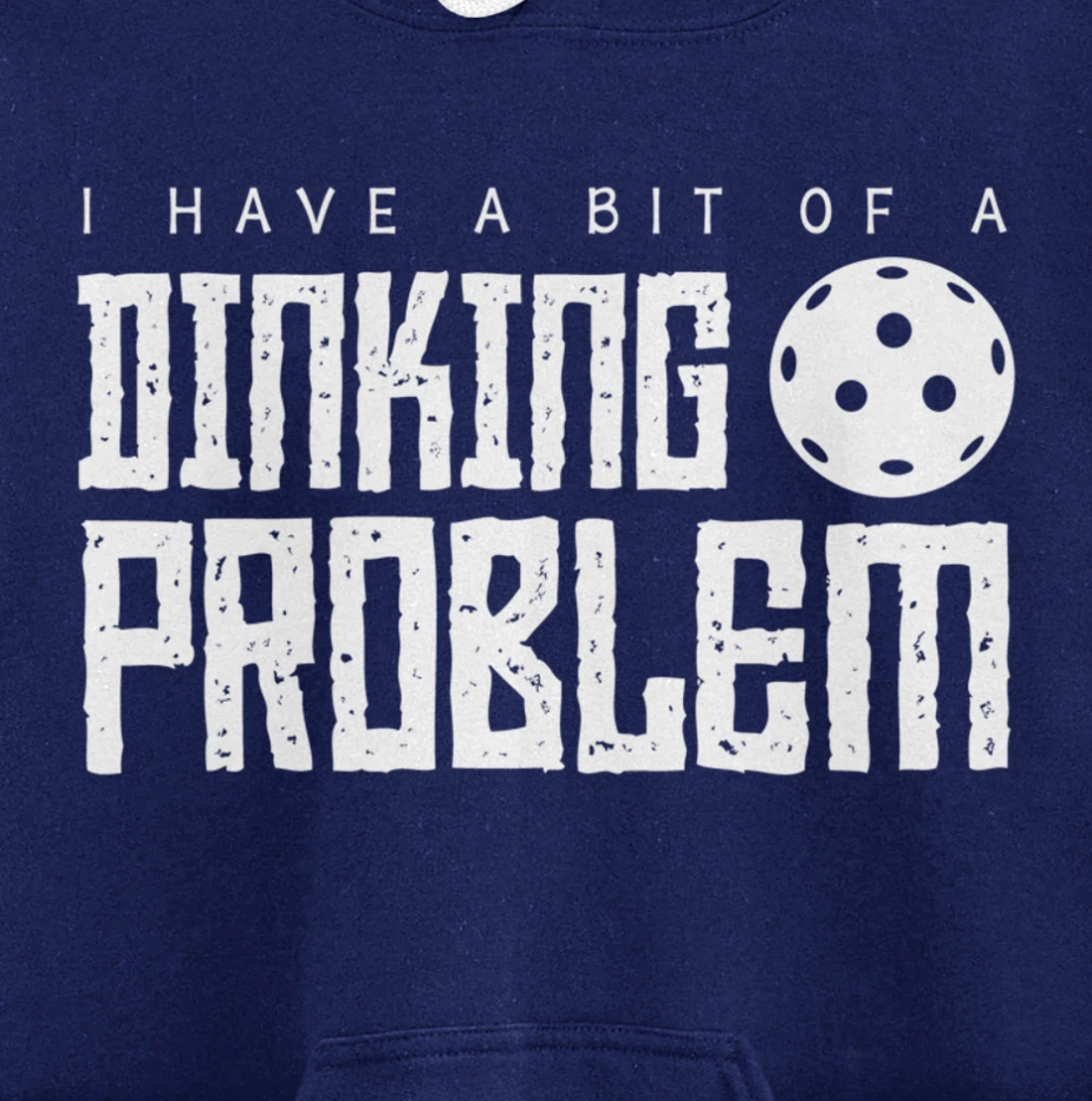 Dinking Problem Funny Pickleball Player Paddleball Sport Pullover Hoodie