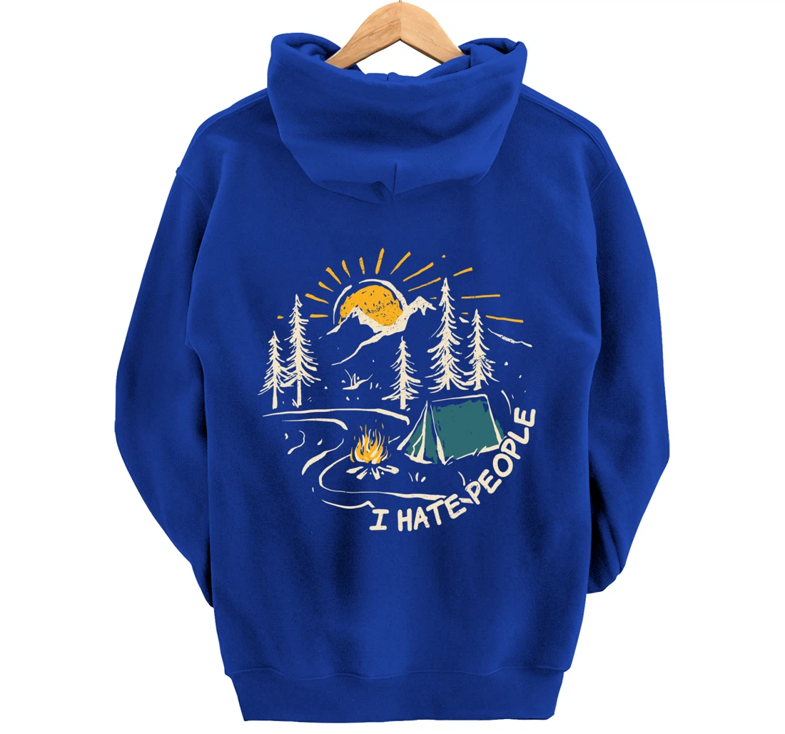 I hate people who I love camping outdoor activity Pullover Hoodie