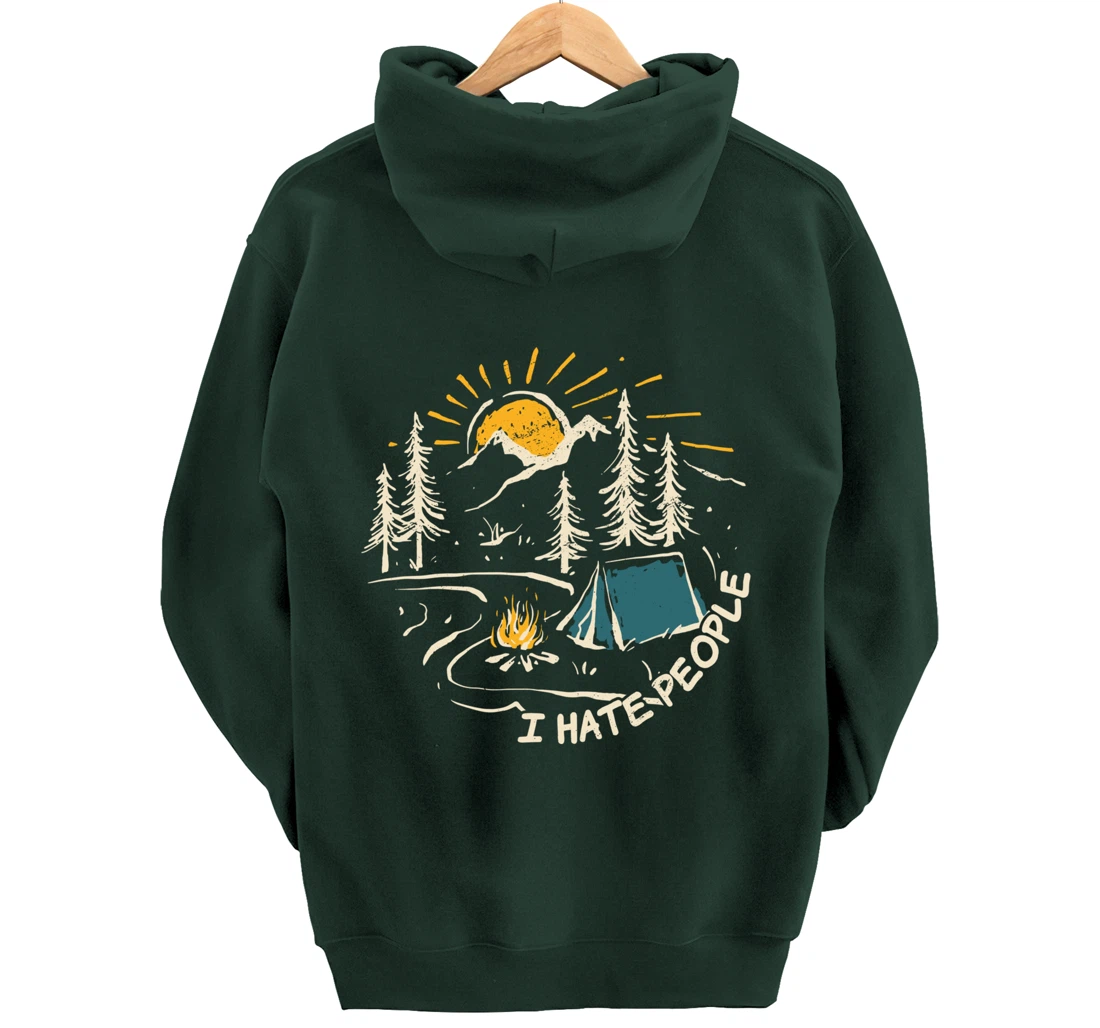I hate people who I love camping outdoor activity Pullover Hoodie