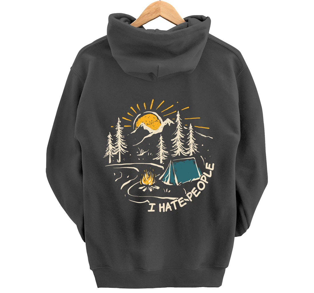 I hate people who I love camping outdoor activity Pullover Hoodie