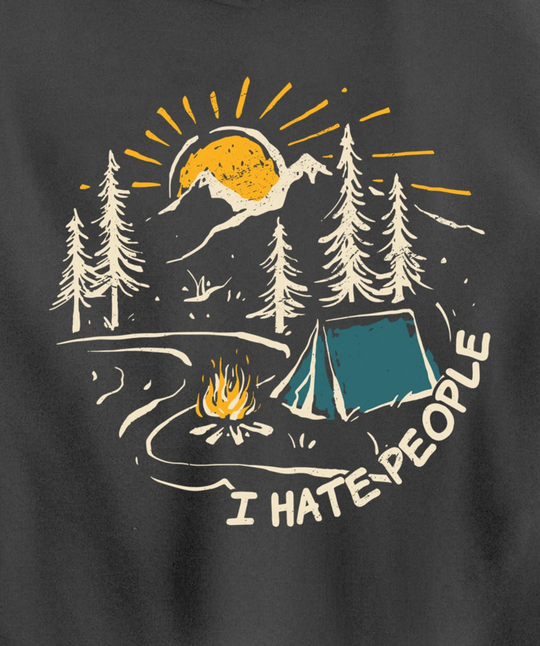 I hate people who I love camping outdoor activity Pullover Hoodie