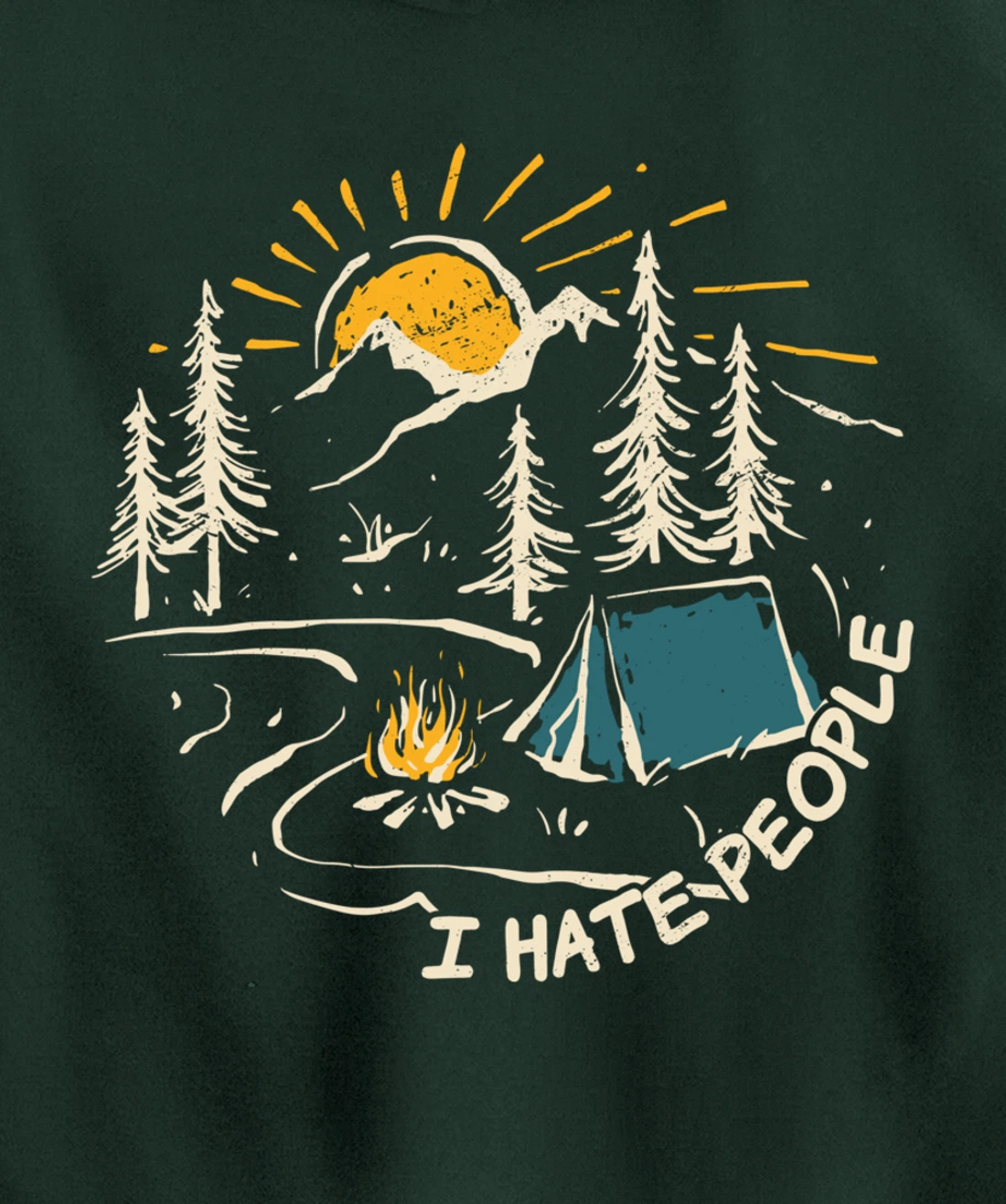 I hate people who I love camping outdoor activity Pullover Hoodie