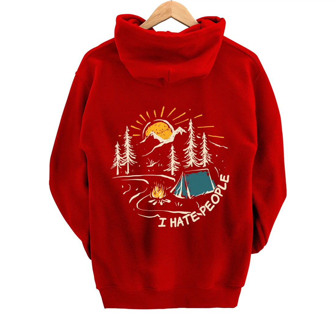 I hate people who I love camping outdoor activity Pullover Hoodie