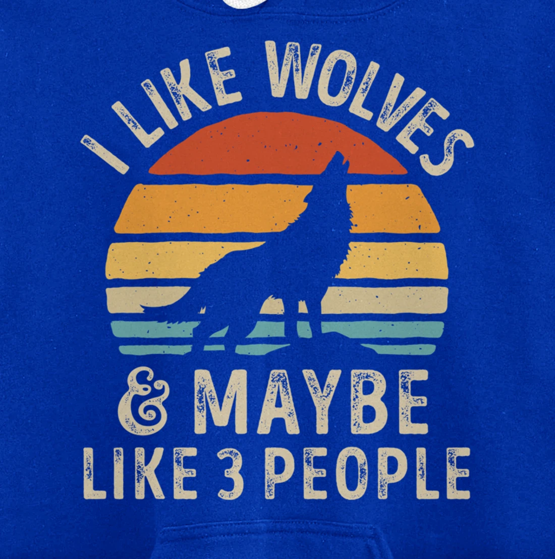 I Like Wolves And Maybe Like 3 People Wolf Lover Retro Men Pullover Hoodie