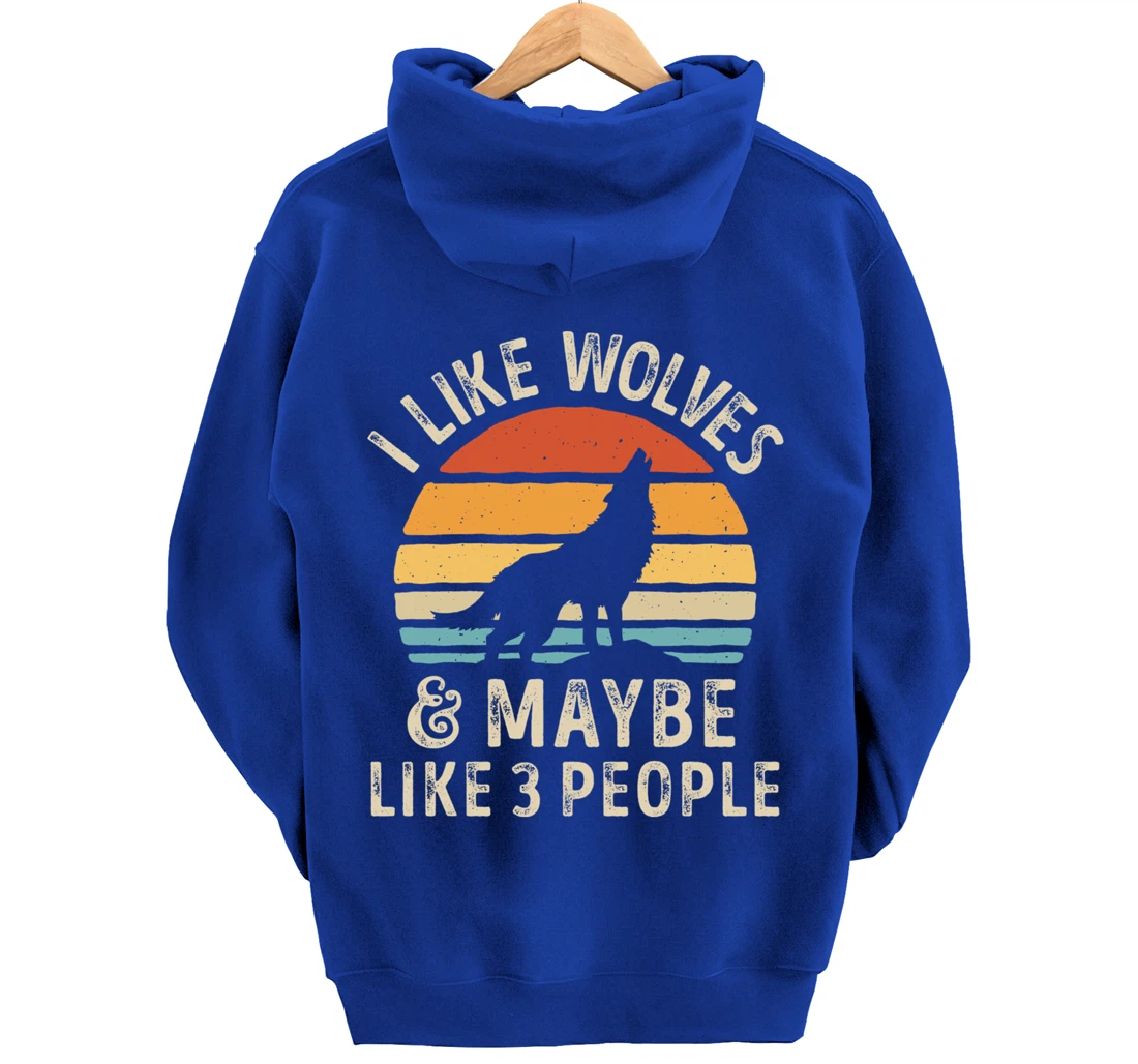 I Like Wolves And Maybe Like 3 People Wolf Lover Retro Men Pullover Hoodie
