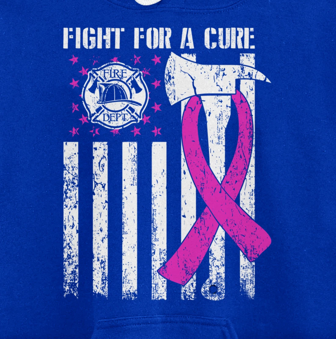 Fight For A Cure US Flag Firefighter Breast Cancer 2021 Pullover Hoodie