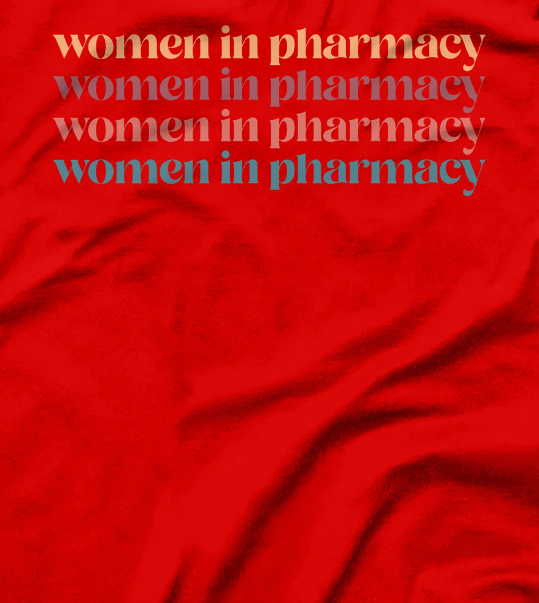 "Women In Pharmacy" Student Graduation Gifts Pharmacy Squad T-Shirt