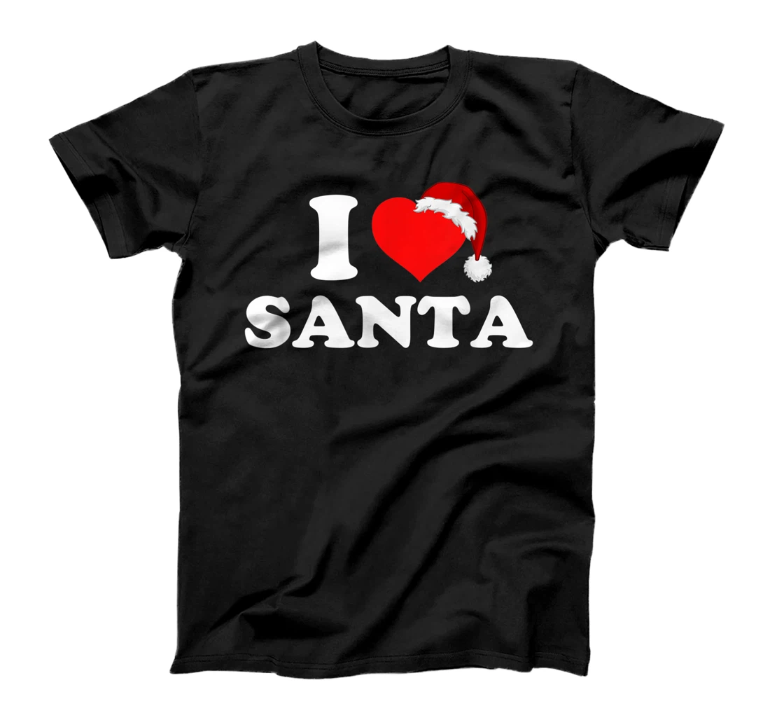 I Love Santa T-Shirt, Kid T-Shirt and Women T-Shirt