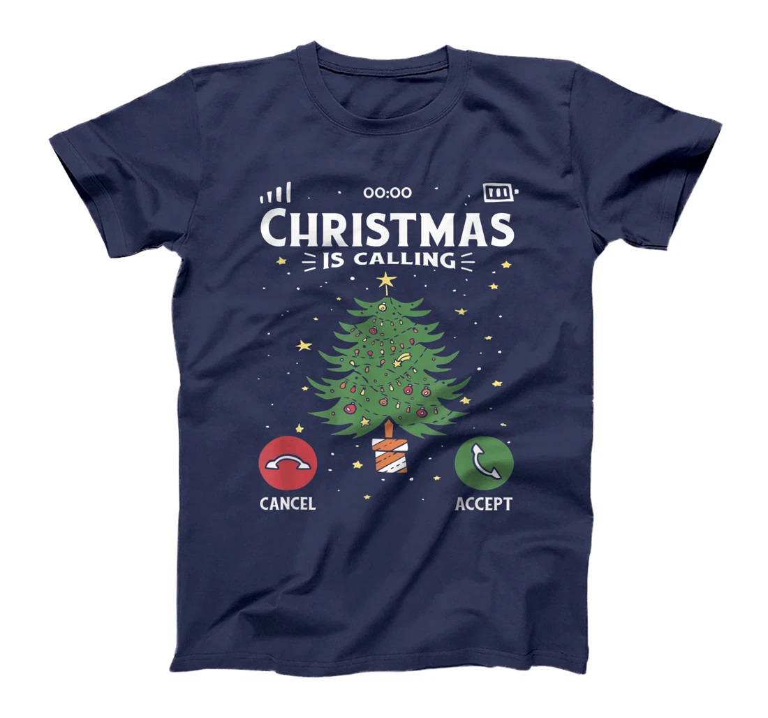 Funny Christmas Is Calling Cancel Accept Tree T-Shirt, Kid T-Shirt and Women T-Shirt