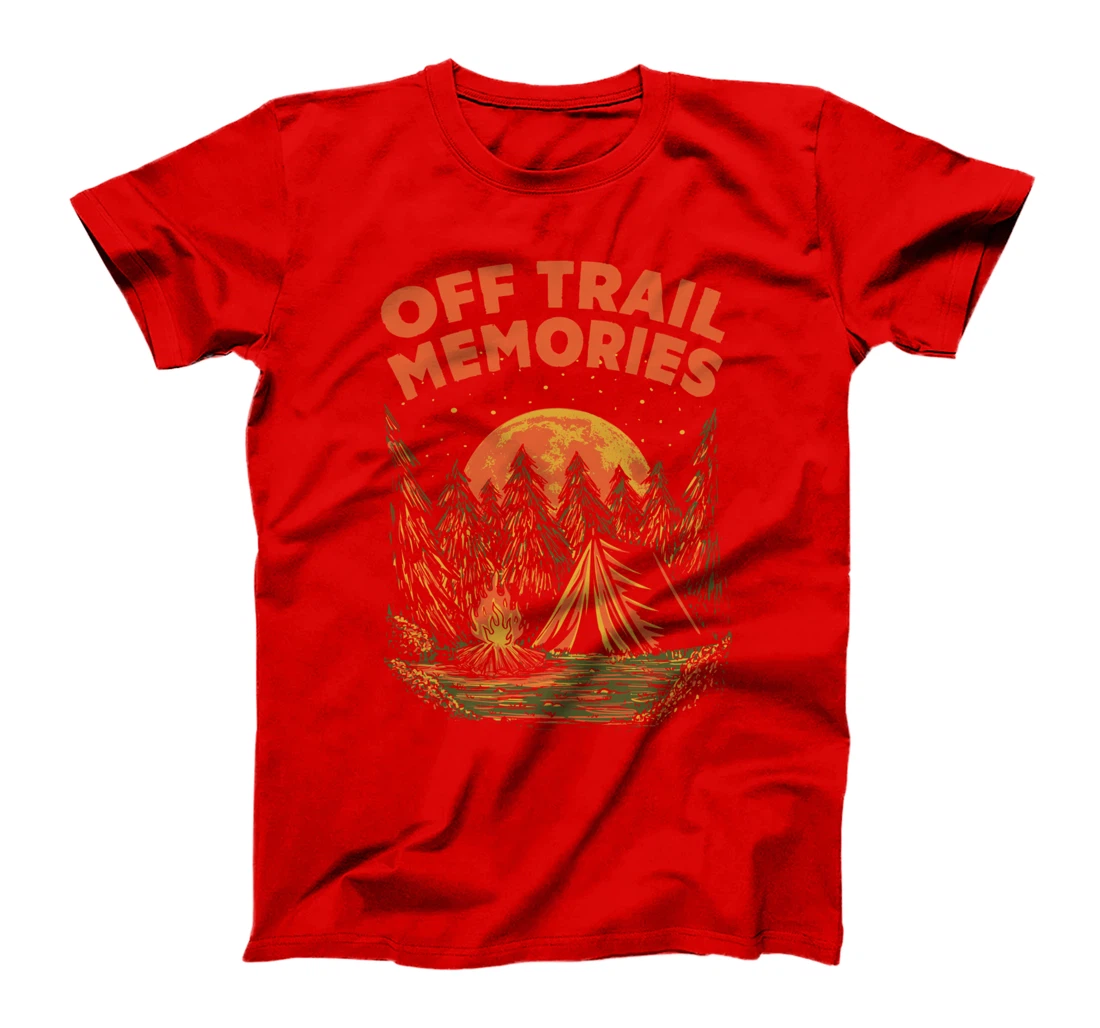 Off Trail Memories Hiking Friends Hiker Buddy Vacation T-Shirt