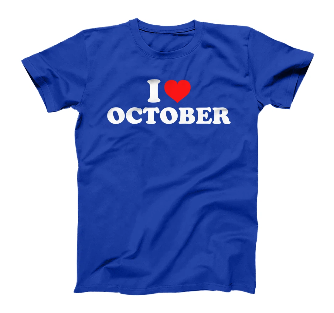 I Love October T-Shirt