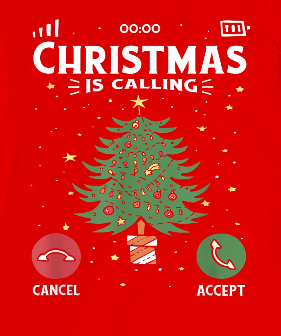 Funny Christmas Is Calling Cancel Accept Tree T-Shirt, Kid T-Shirt and Women T-Shirt