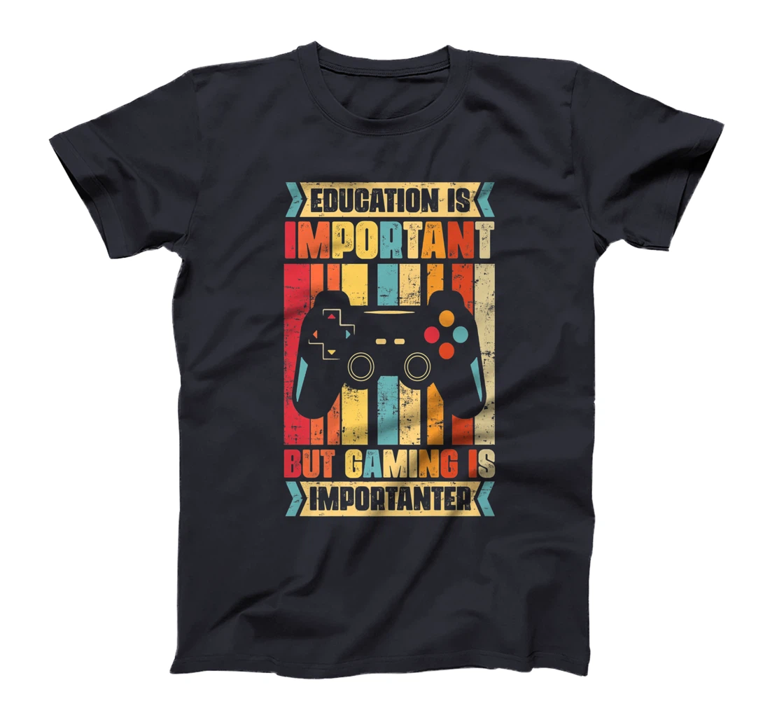 Education Is Important But Gaming Is Importanter Gamer T-Shirt, Women T-Shirt