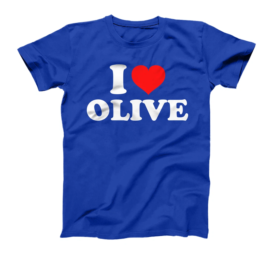 I Love Olive T-Shirt