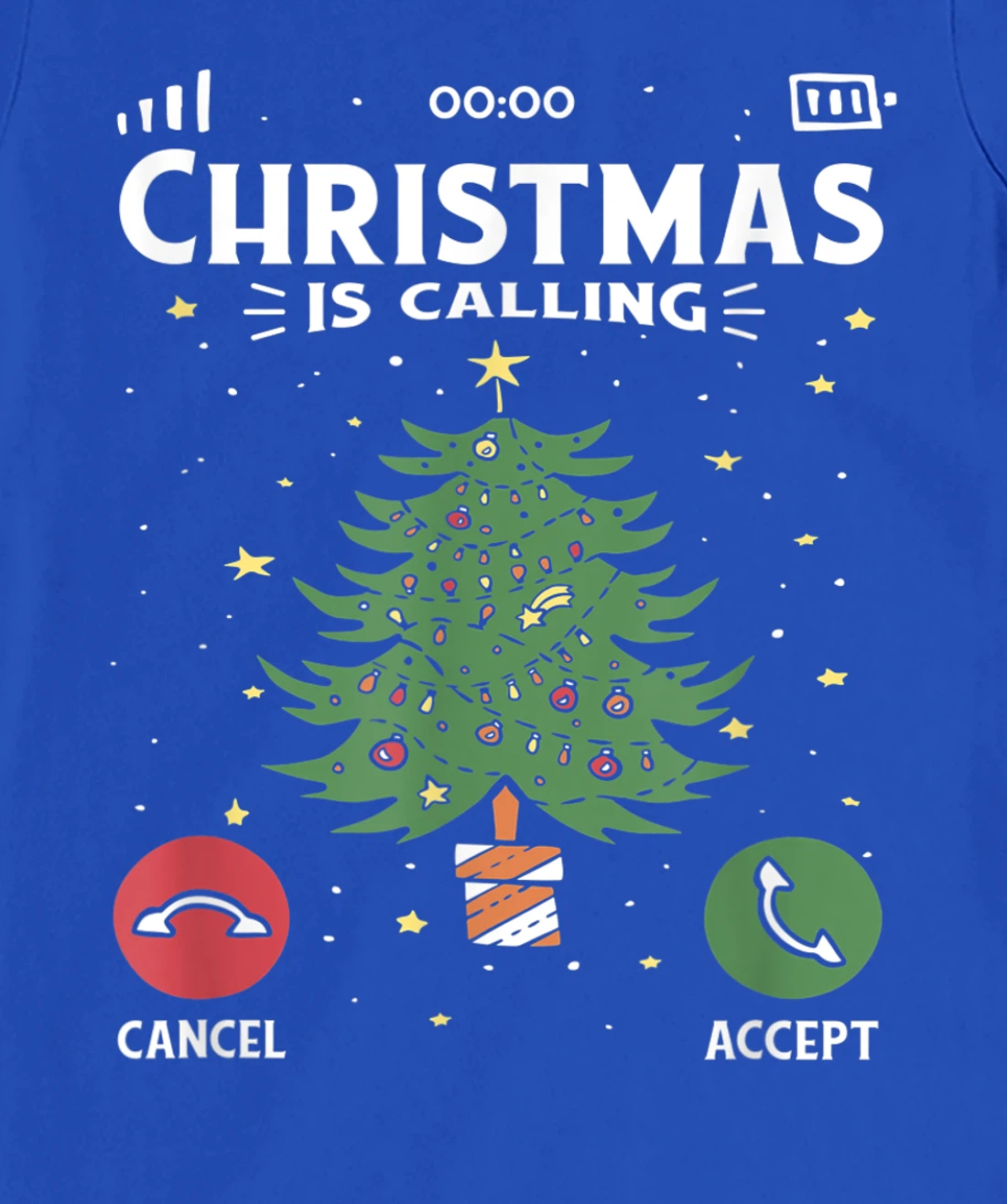 Funny Christmas Is Calling Cancel Accept Tree T-Shirt, Kid T-Shirt and Women T-Shirt