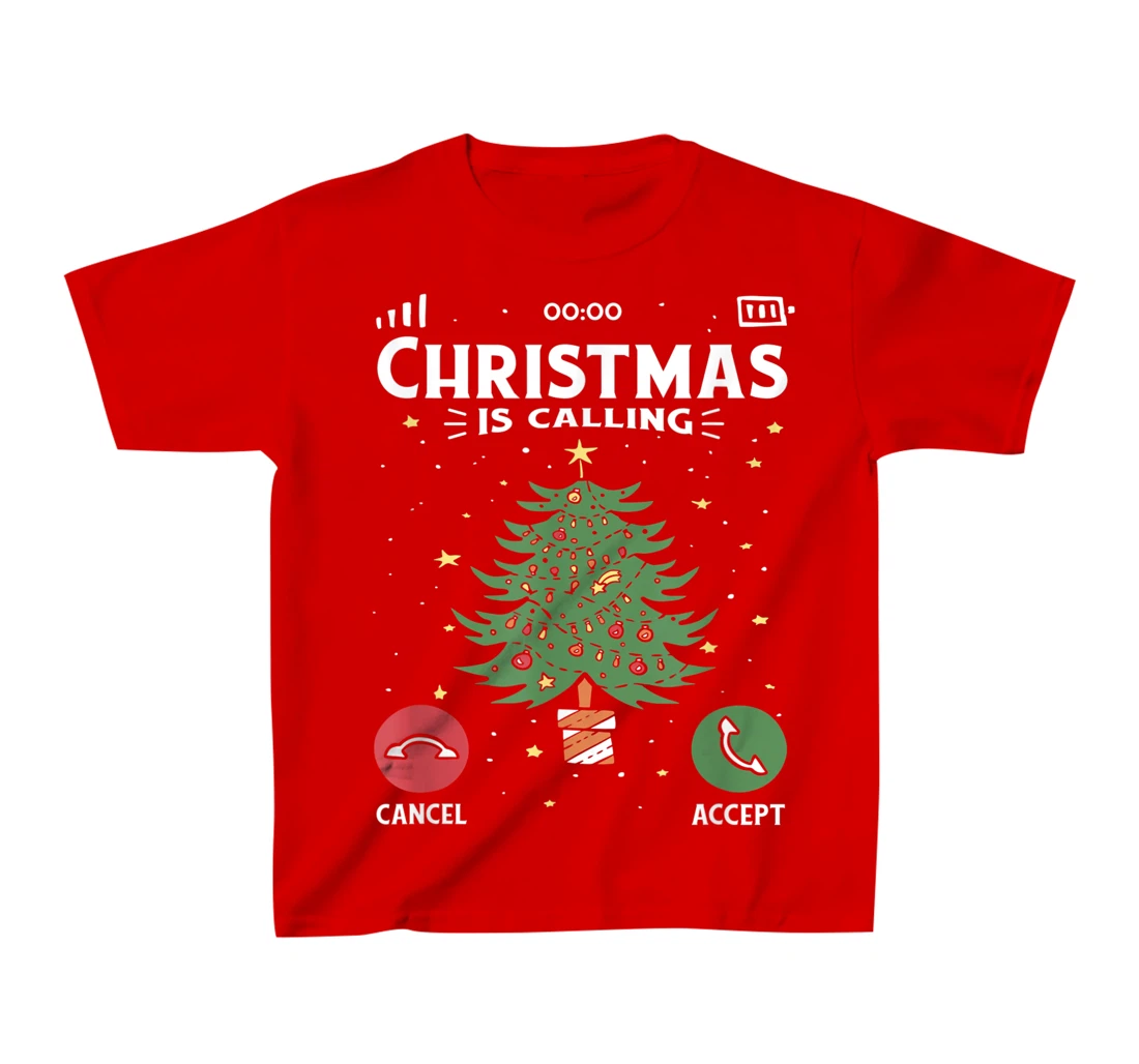 Funny Christmas Is Calling Cancel Accept Tree T-Shirt, Kid T-Shirt and Women T-Shirt