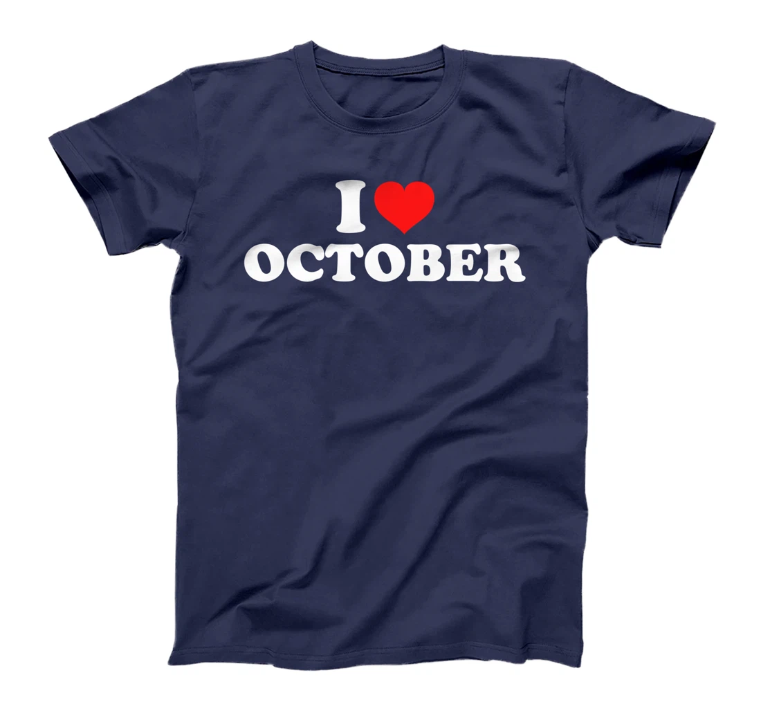 I Love October T-Shirt