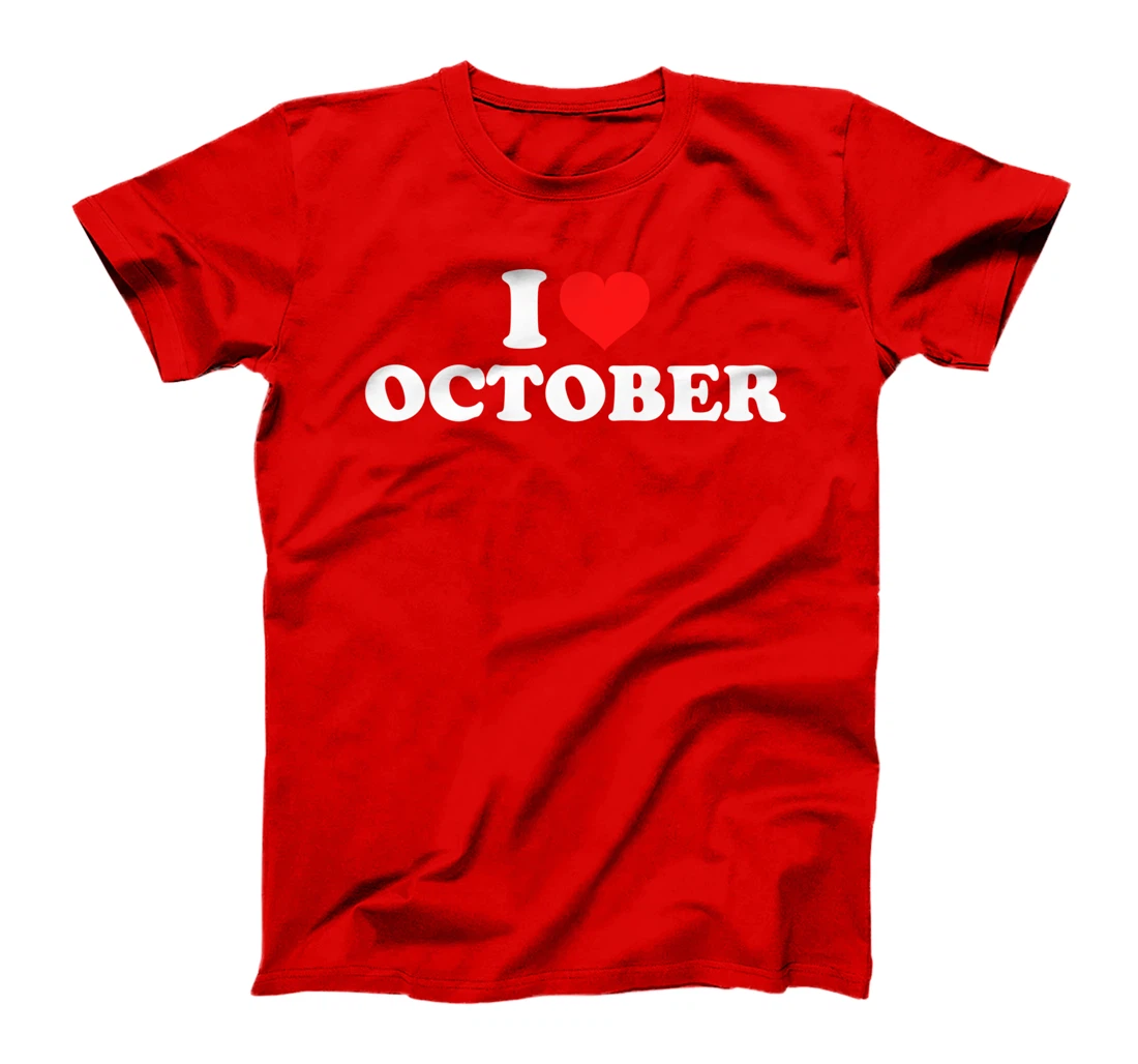 I Love October T-Shirt