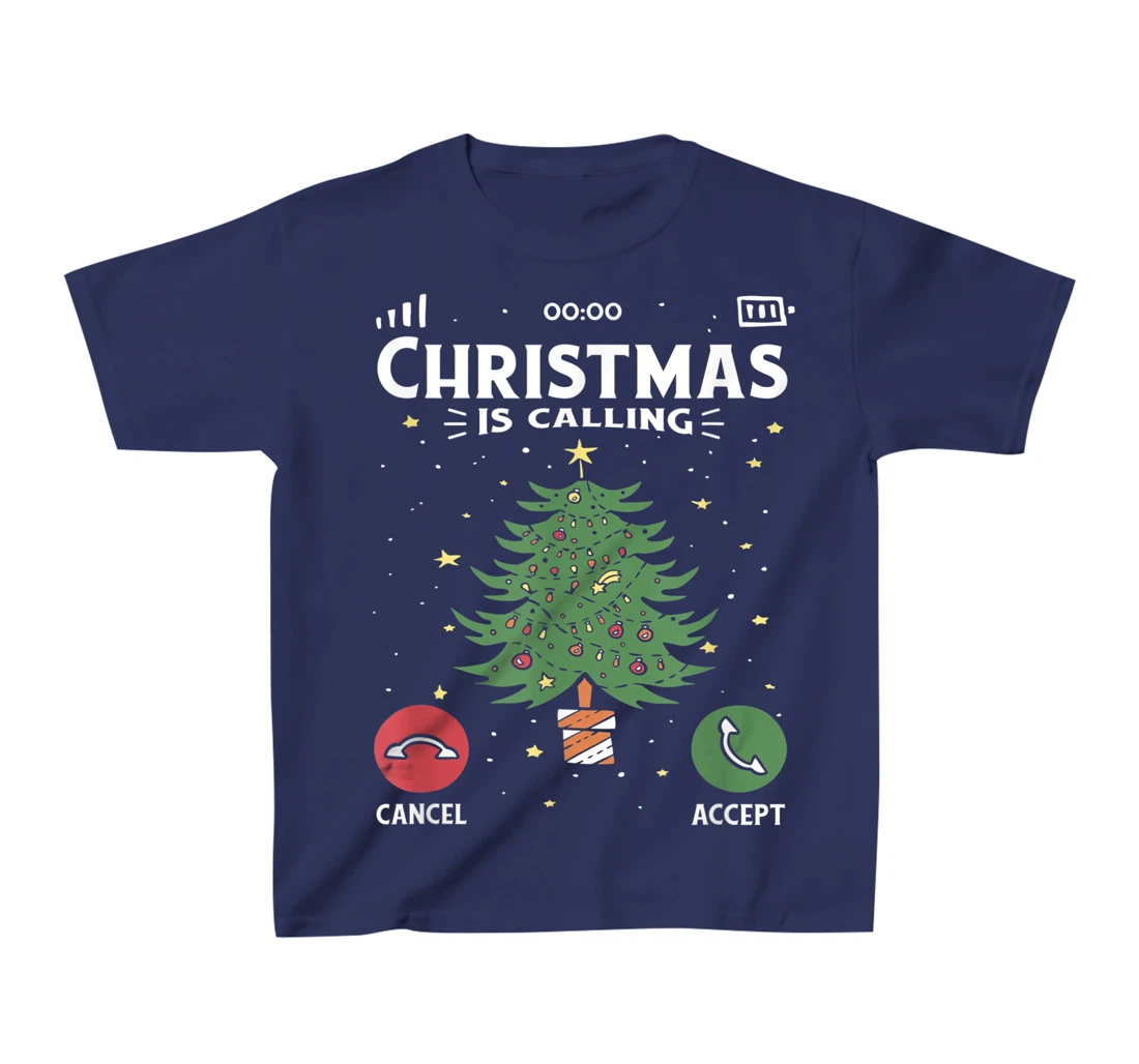 Funny Christmas Is Calling Cancel Accept Tree T-Shirt, Kid T-Shirt and Women T-Shirt