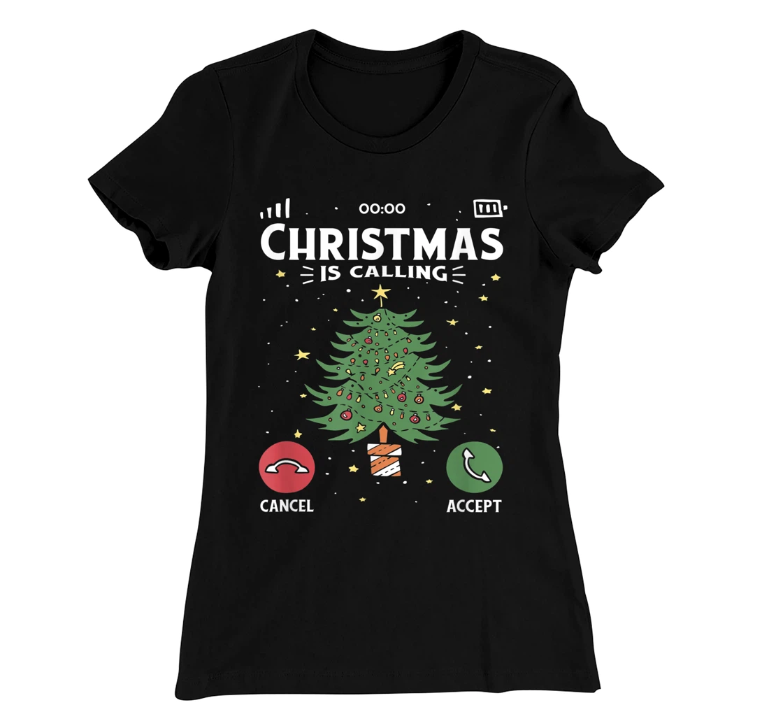 Funny Christmas Is Calling Cancel Accept Tree T-Shirt, Kid T-Shirt and Women T-Shirt