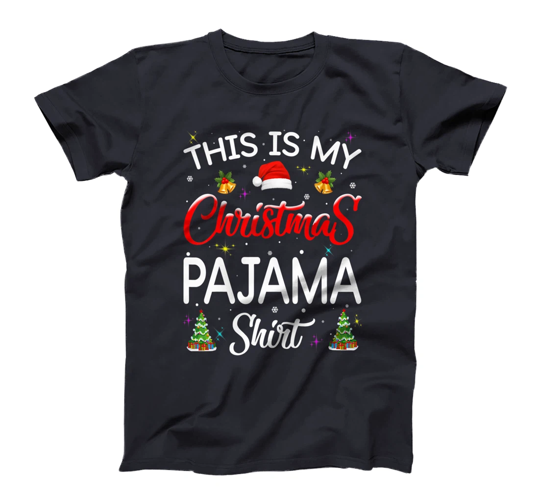 This Is My Christmas Pajamas Shirt Funny Christmas T-Shirt