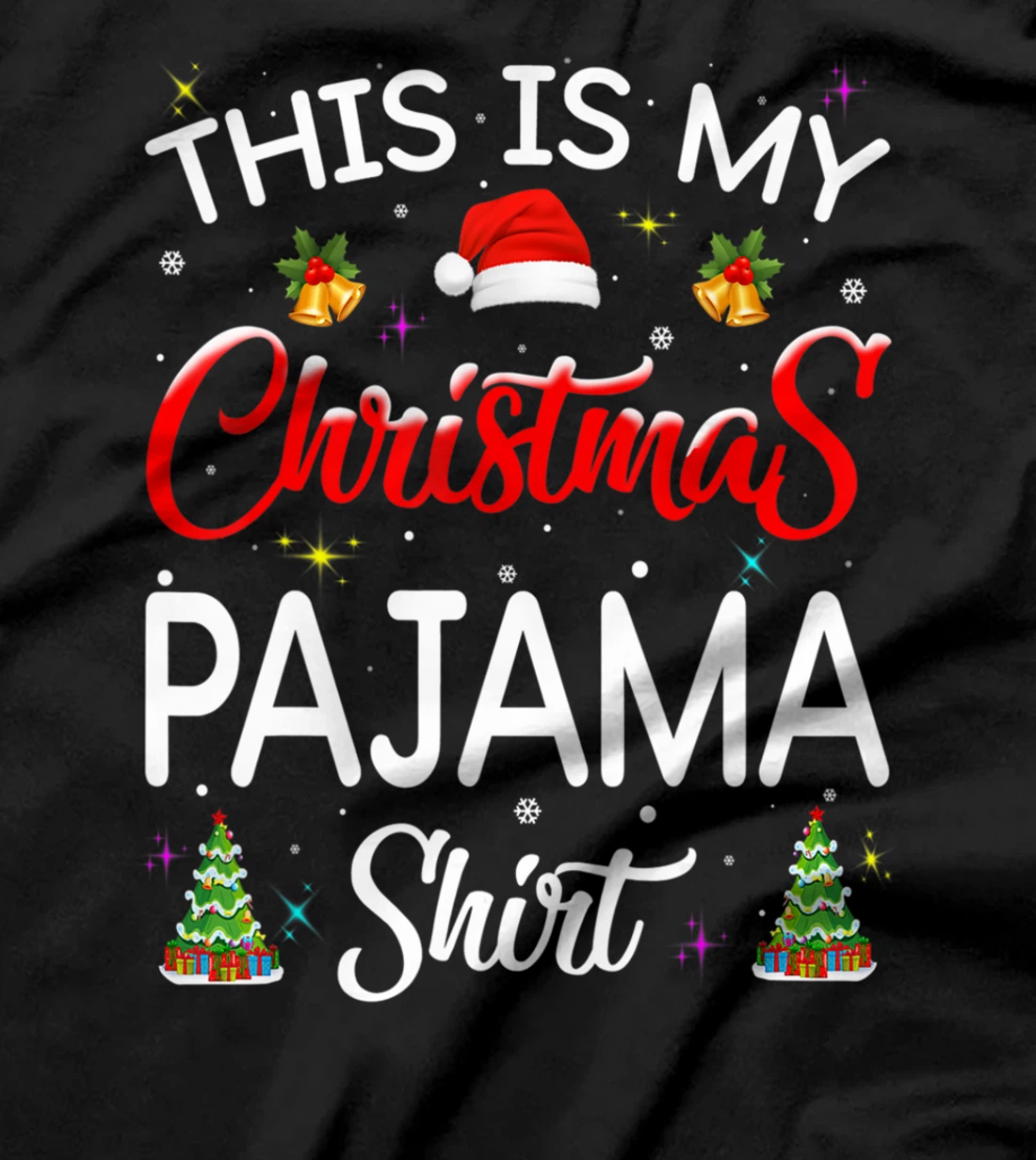 This Is My Christmas Pajamas Shirt Funny Christmas T-Shirt