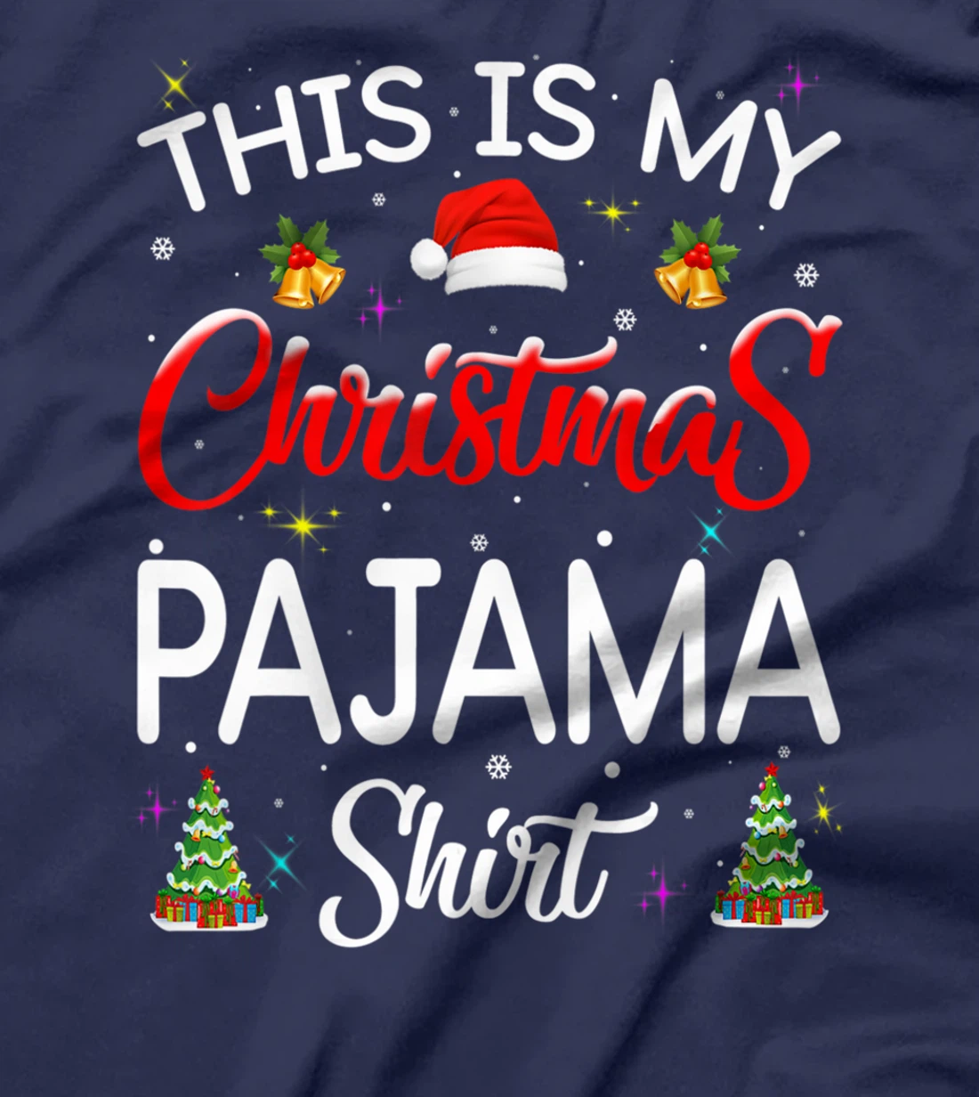This Is My Christmas Pajamas Shirt Funny Christmas T-Shirt