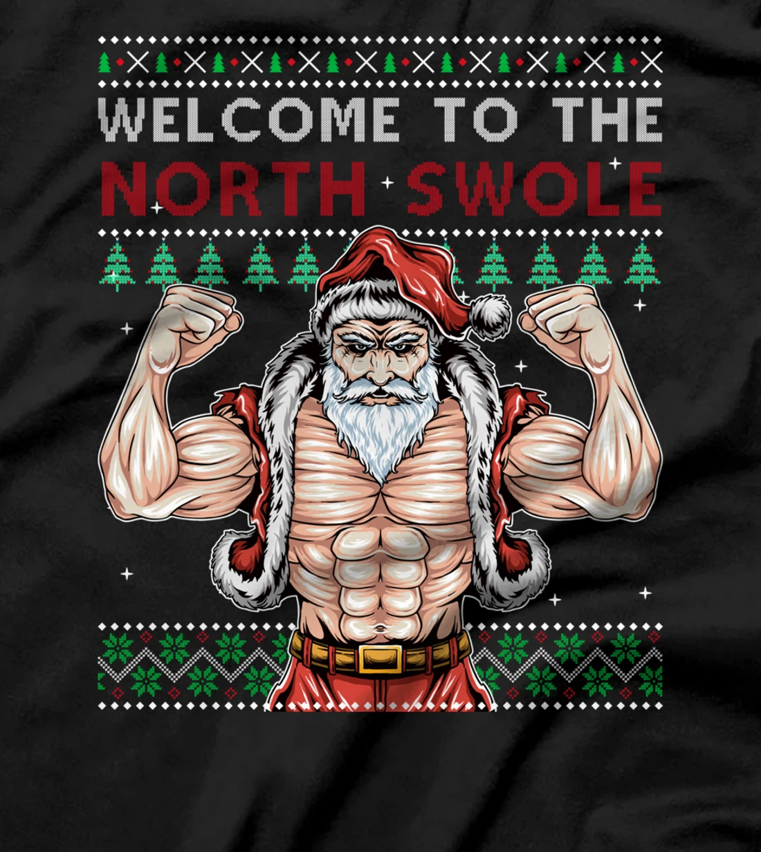 Welcomes To Norths Swole Santa Claus Christmas Gym Workout T-Shirt