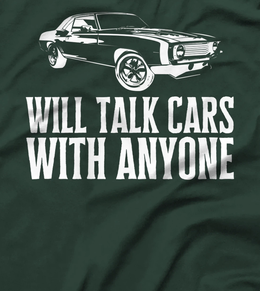 Will Talk Cars With Anyone Shirt Automobile Lovers Funny T-Shirt, Women T-Shirt