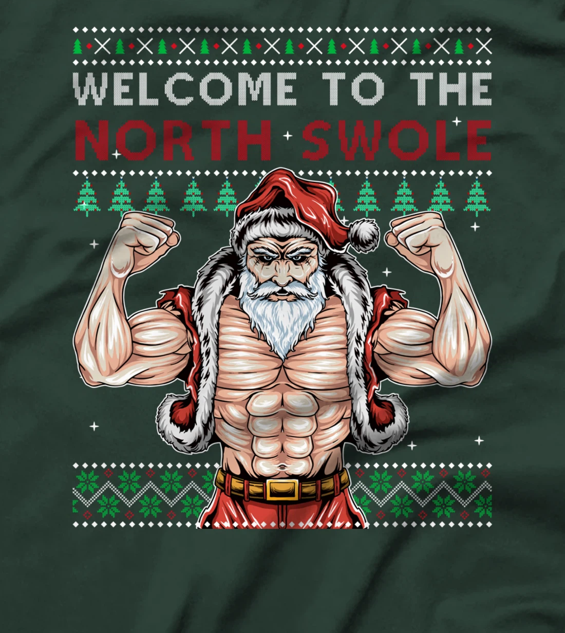 Welcomes To Norths Swole Santa Claus Christmas Gym Workout T-Shirt