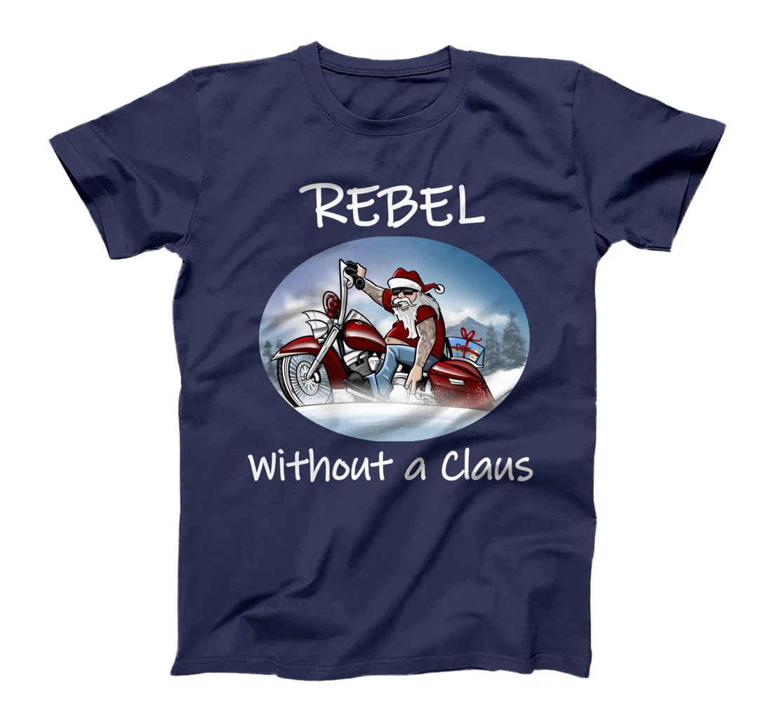 Rebel Without a Clause humorous Christmas Santa (C) T-Shirt