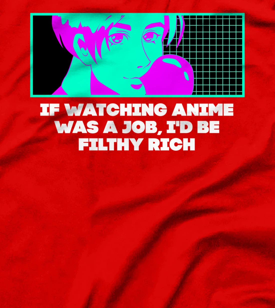 If Watching Anime Was a Job Funny Japanese Humor Japan T-Shirt