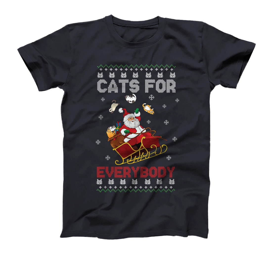 Cats For Everybody Christmas Cute Cat Lover Ugly Sweater T-Shirt