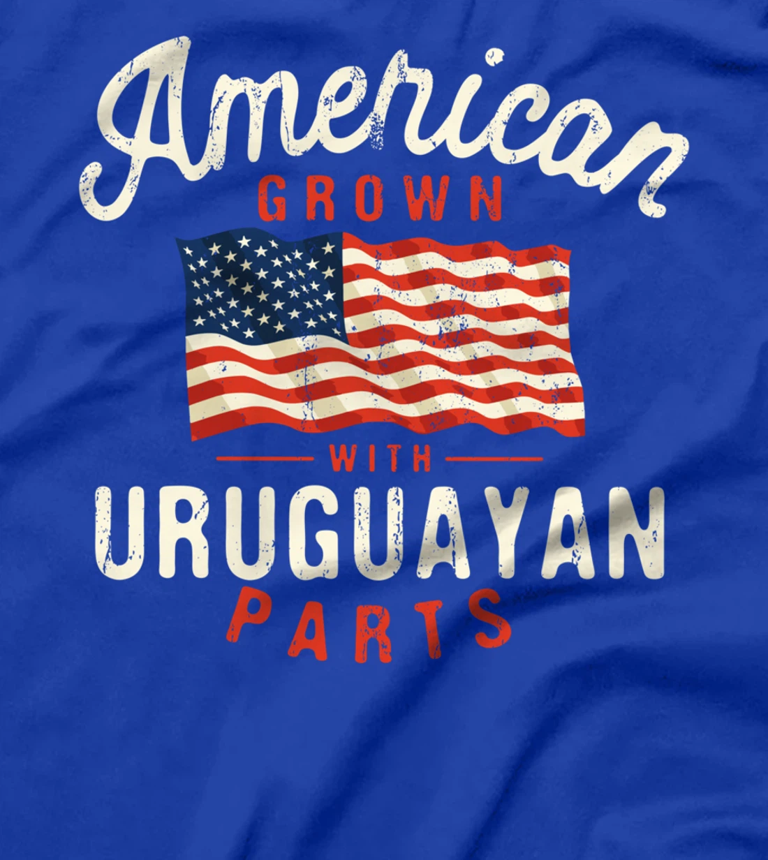 American Grown with Uruguayan Parts Patriotic Nationality T-Shirt