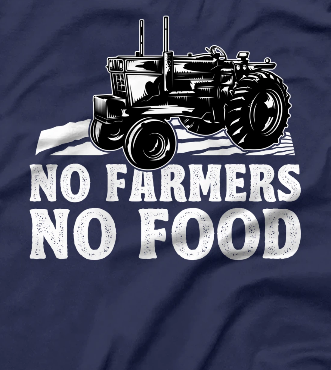 Farming No Farmers No Food Farmer Tractor Driver T-Shirt