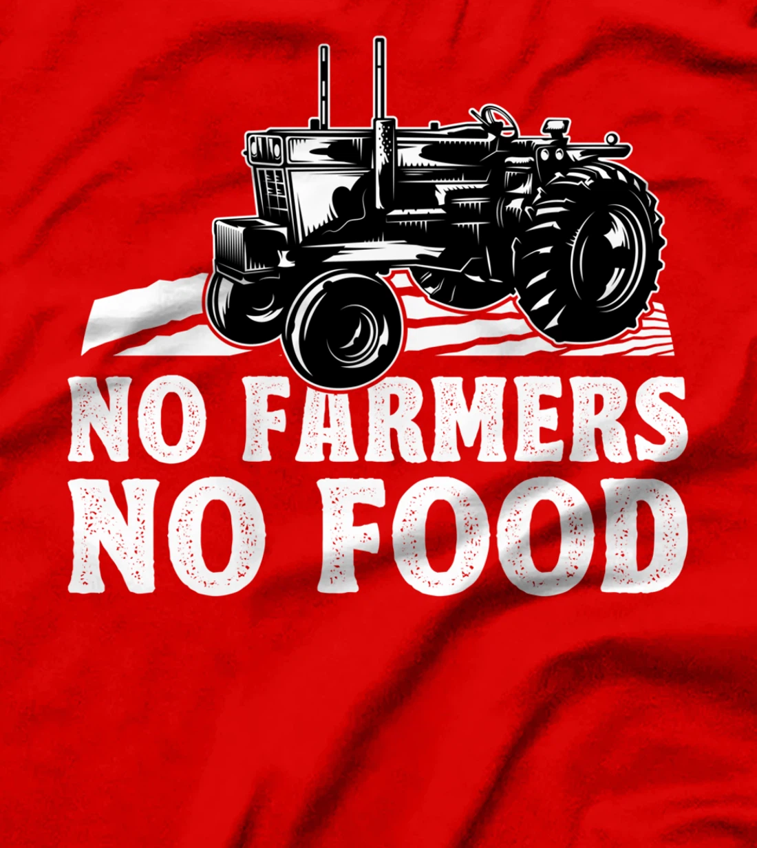 Farming No Farmers No Food Farmer Tractor Driver T-Shirt