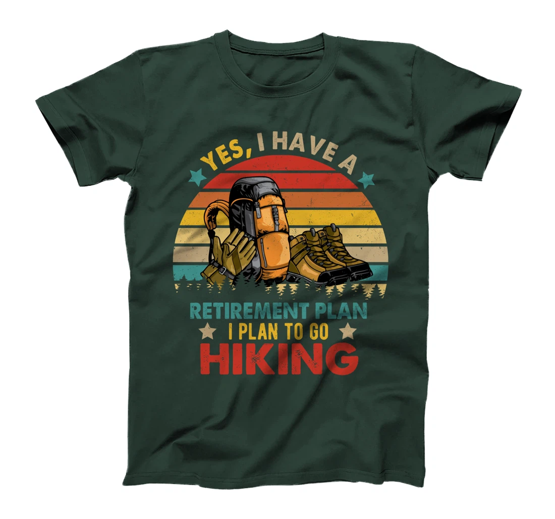 Vintage Retro I Have A Retirement Plan To Go Hiking Lover T-Shirt
