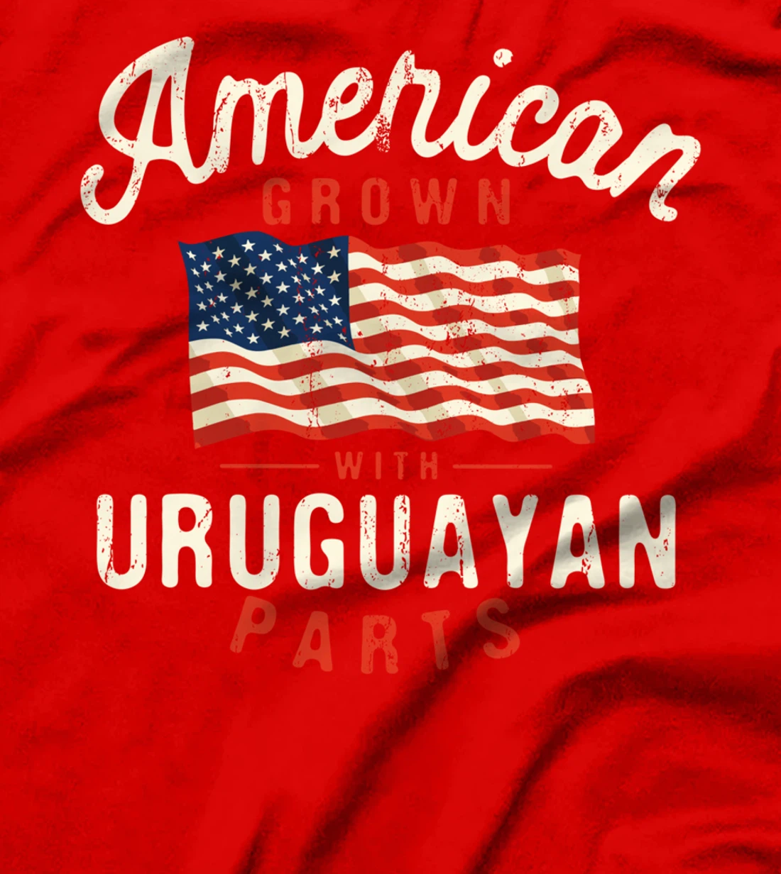 American Grown with Uruguayan Parts Patriotic Nationality T-Shirt