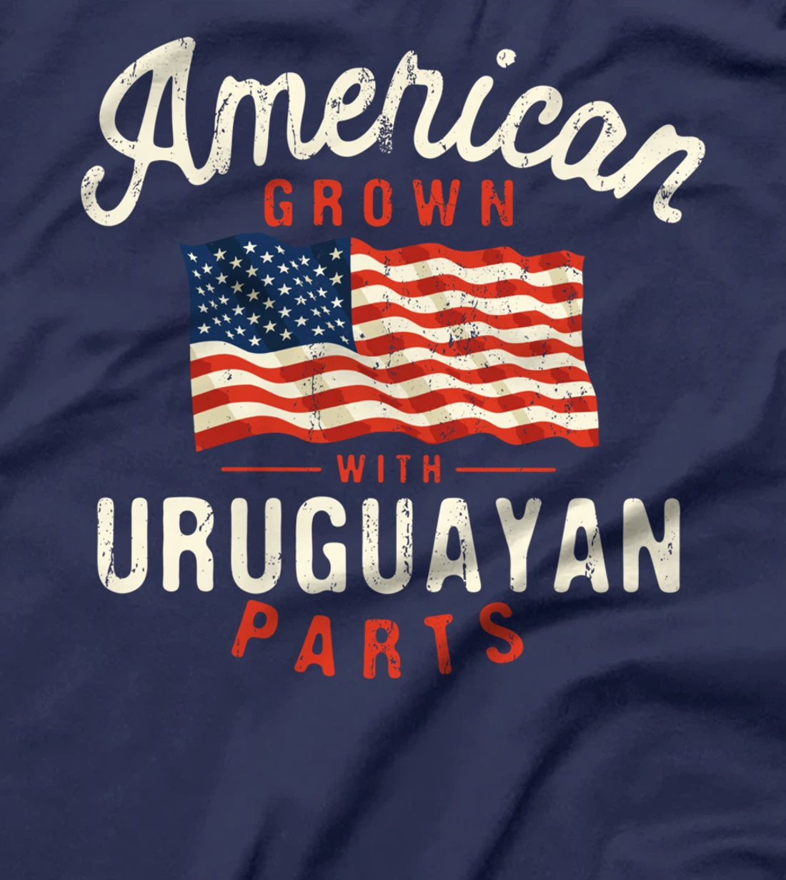 American Grown with Uruguayan Parts Patriotic Nationality T-Shirt