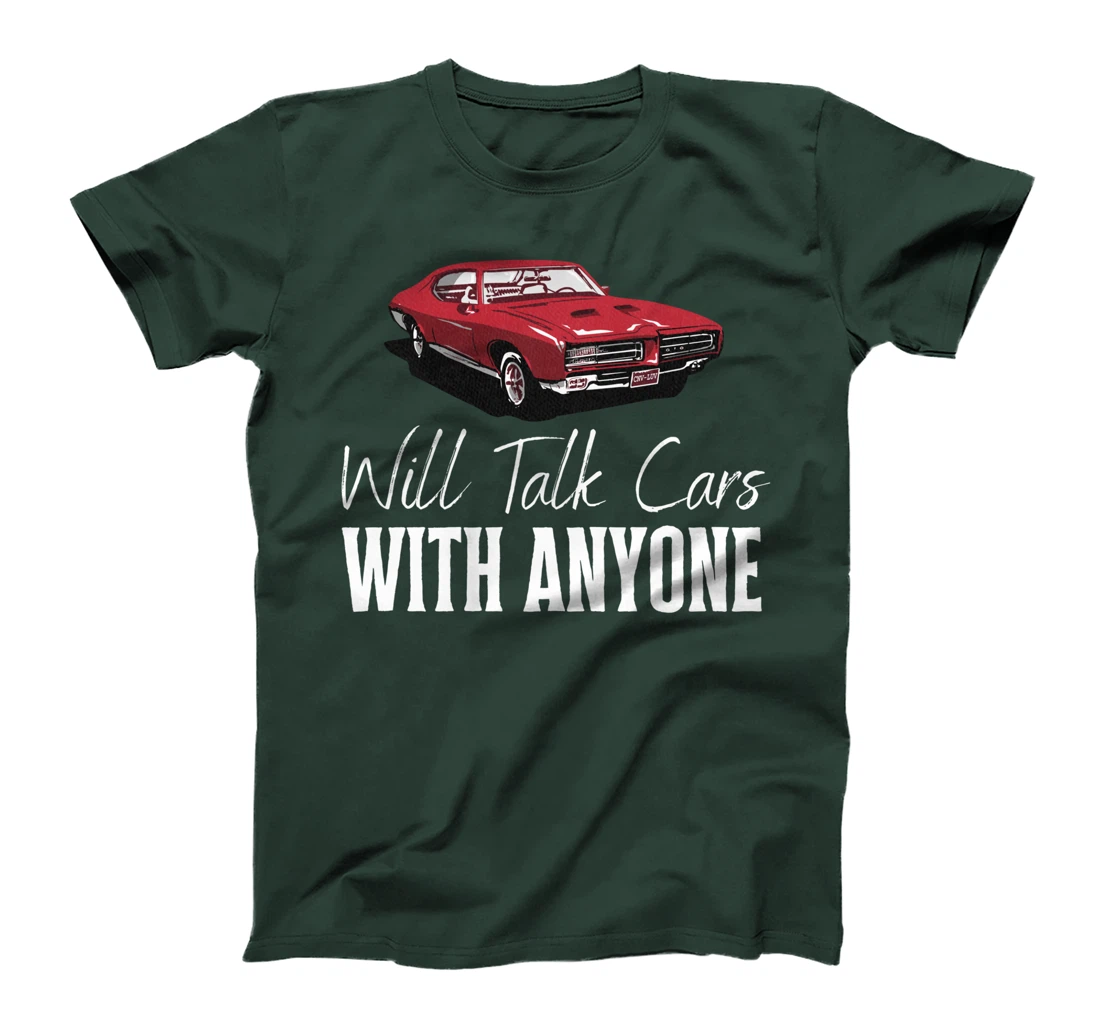 Will Talk Cars With Anyone Shirt Automobile Lovers Funny T-Shirt