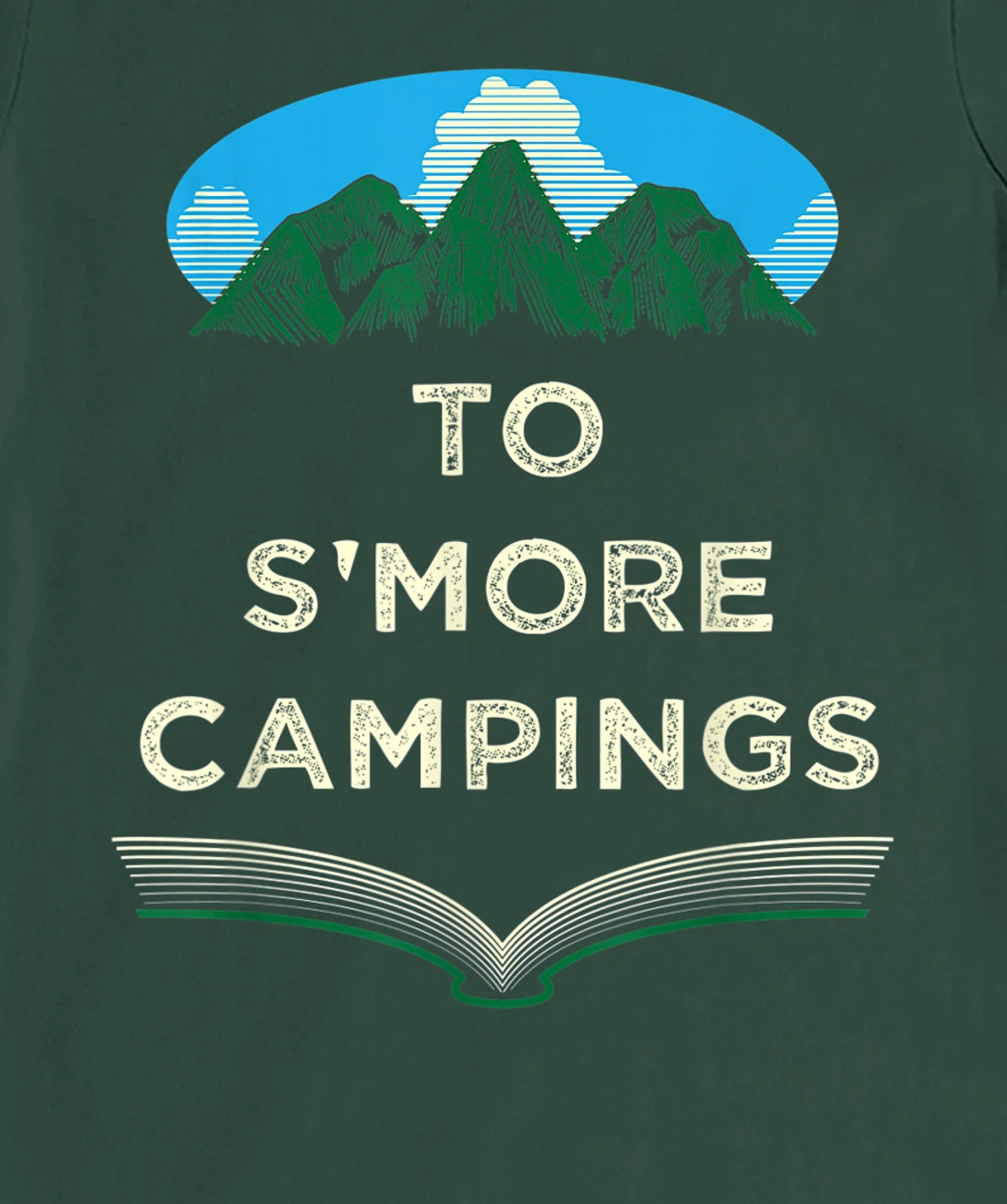 To Smore Campings Camper Sayings Camp Quotes Trip Summer T-Shirt, Women T-Shirt