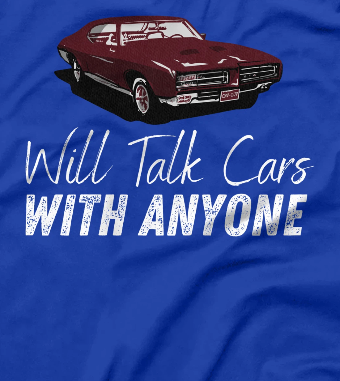 Will Talk Cars With Anyone Shirt Automobile Lovers Funny T-Shirt