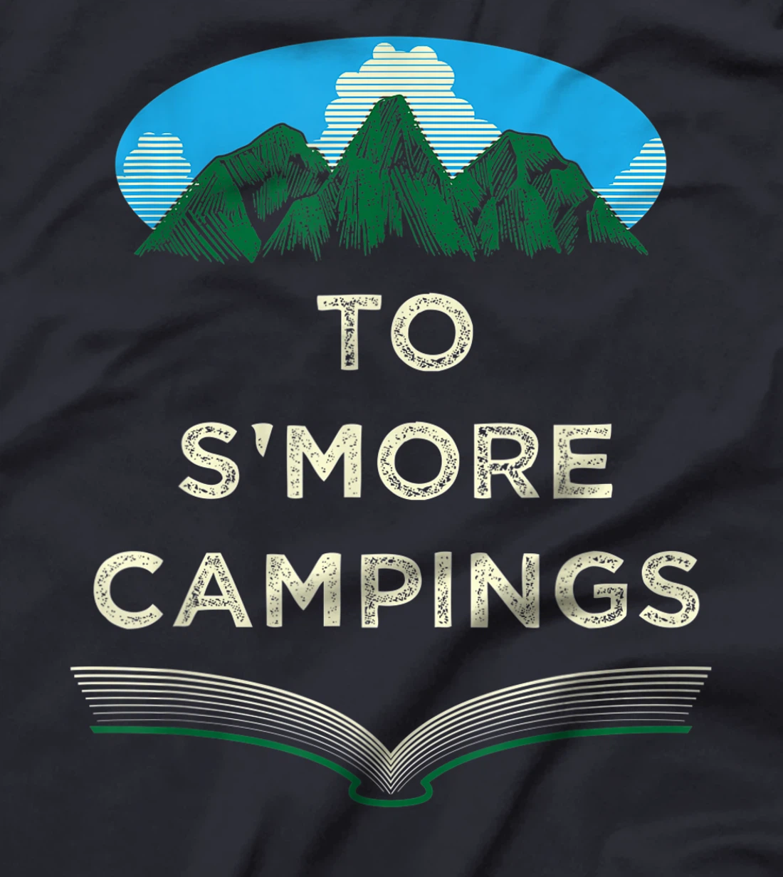 To Smore Campings Camper Sayings Camp Quotes Trip Summer T-Shirt, Women T-Shirt