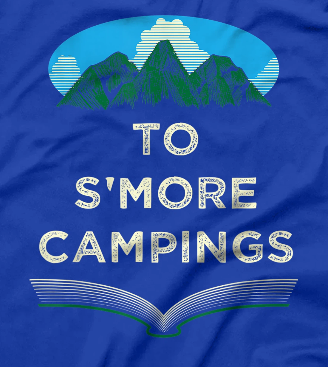 To Smore Campings Camper Sayings Camp Quotes Trip Summer T-Shirt, Women T-Shirt