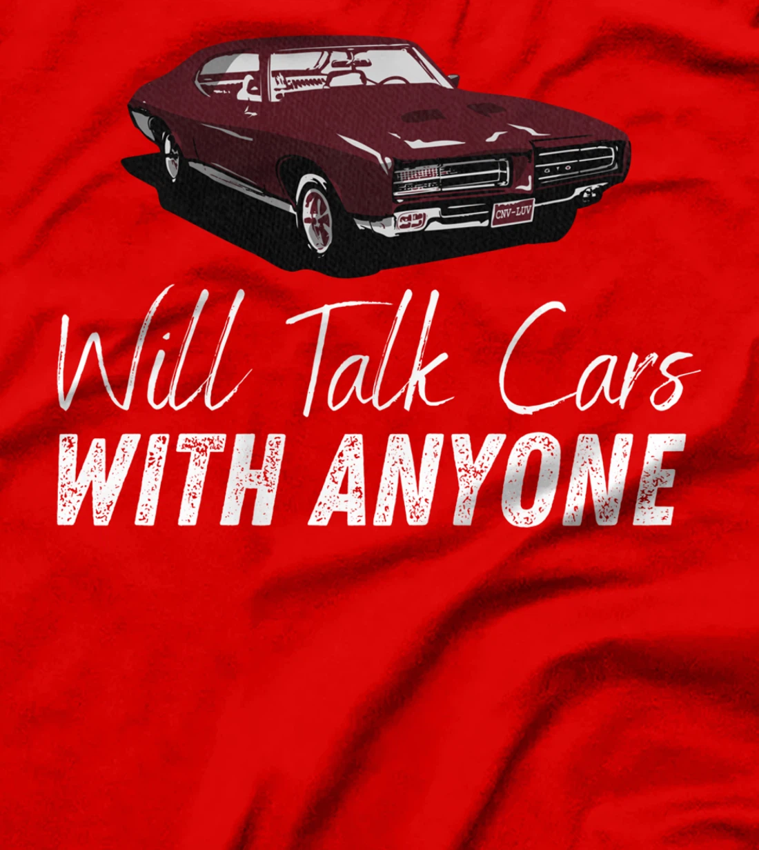 Will Talk Cars With Anyone Shirt Automobile Lovers Funny T-Shirt